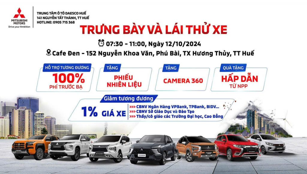 SỰ KIỆN TRƯNG BÀY VÀ LÁI THỬ XE MITSUBISHI TẠI TX HƯƠNG THỦY 12/10/2024