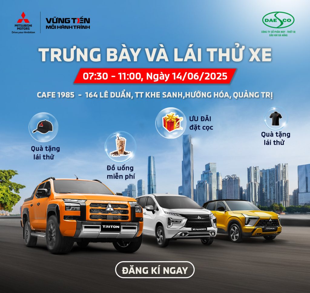 SỰ KIỆN TRƯNG BÀY VÀ LÁI THỬ XE MITSUBISHI TẠI QUẢNG TRỊ 14/06/2025