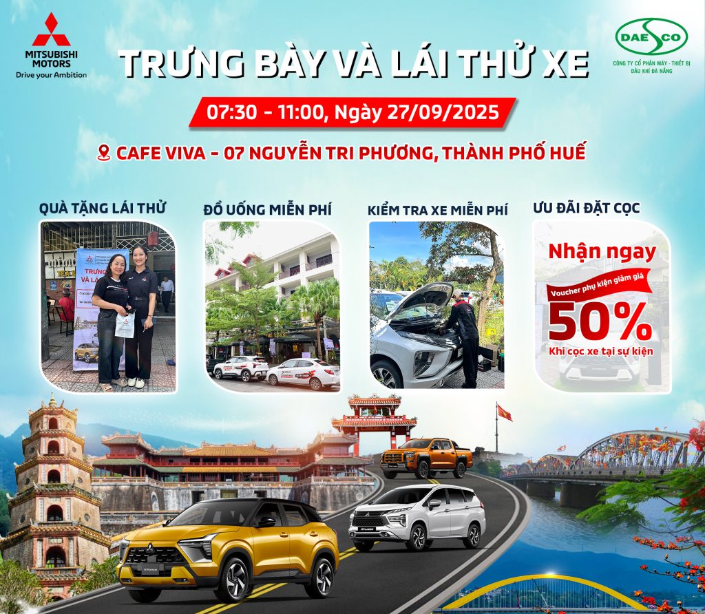 SỰ KIỆN TRƯNG BÀY VÀ LÁI THỬ XE MITSUBISHI TẠI THÀNH PHỐ HUẾ 27/09/2025