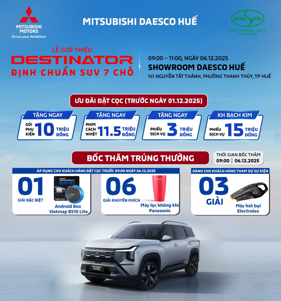DESTINATOR CHÍNH THỨC RA MẮT TẠI MITSUBISHI DAESCO HUẾ