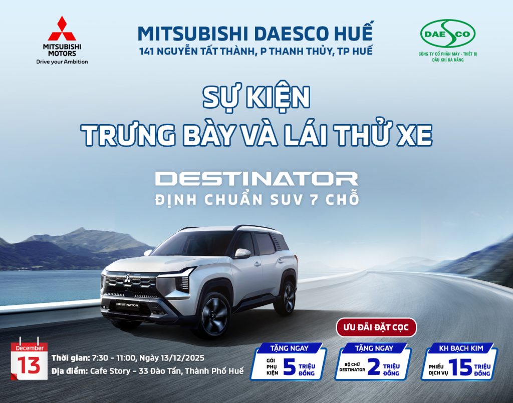 SỰ KIỆN TRƯNG BÀY VÀ LÁI THỬ XE DESTINATOR TẠI THÀNH PHỐ HUẾ