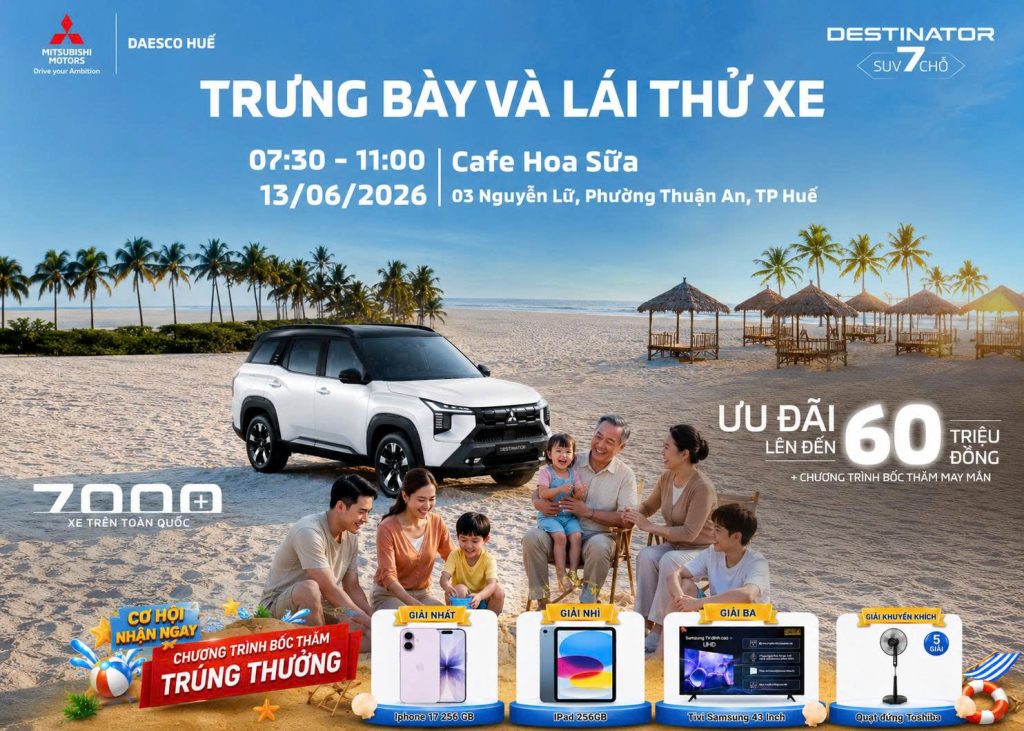 SỰ KIỆN TRƯNG BÀY & LÁI THỬ MITSUBISHI DESTINATOR